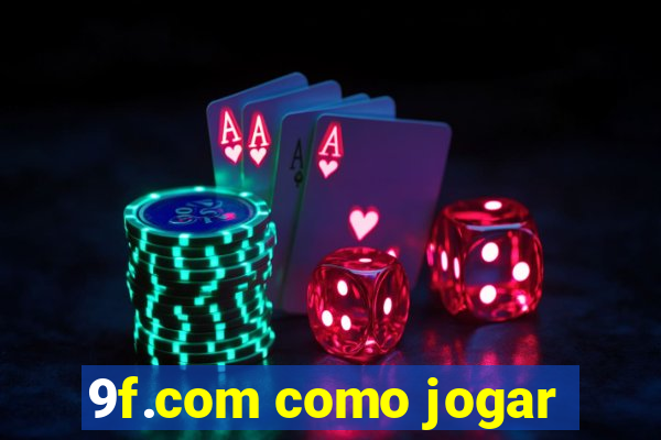 9f.com como jogar